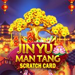 Jin Yu Man Tang Scratch Card